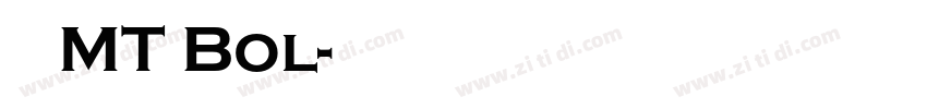 卡利斯MT Bol字体转换